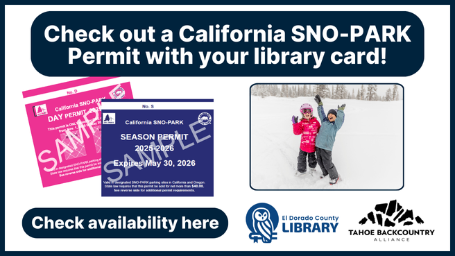 Slider - Home - SNO-PARK pass 2026 Card with text: Check out a California SNO-PARK Permit with your library card! Check availability here.
