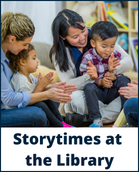 Card with text: Storytimes at the Library